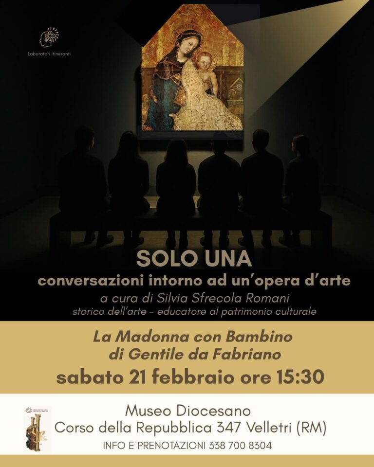Museo diocesano Velletri | SoloUna – Conversazioni attorno ad un’opera d’arte: 21 febbraio, presentazione della tavola Madonna con Bambino di Gentile da Fabriano